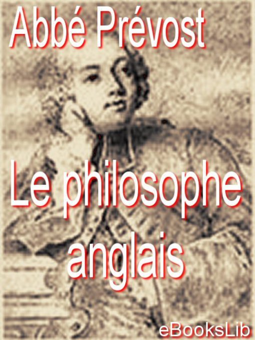 Title details for Le philosophe anglais by Abbé Prévost - Available